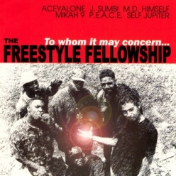 Freestyle Fellowship - To Whom It May Concern...